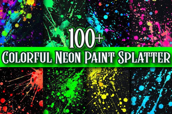 Neon Paint Splatter Digital Paper: A Creative Powerhouse for Designers and Crafters