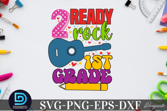Ready 2 Rock 1st Grade SVG